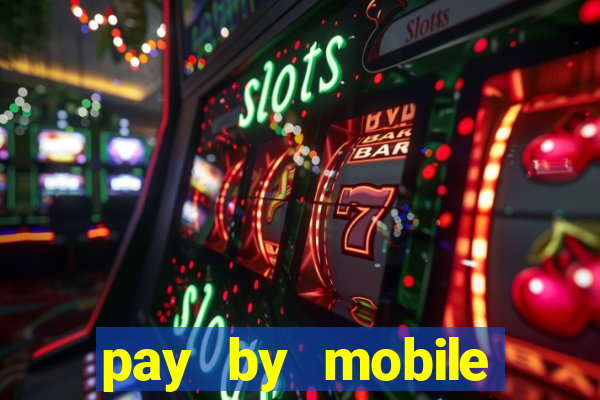 pay by mobile casino boku