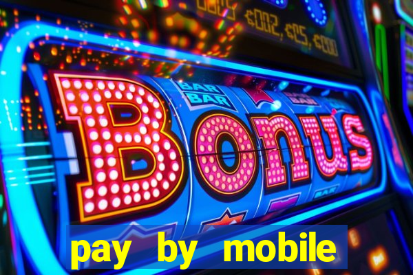 pay by mobile casino boku