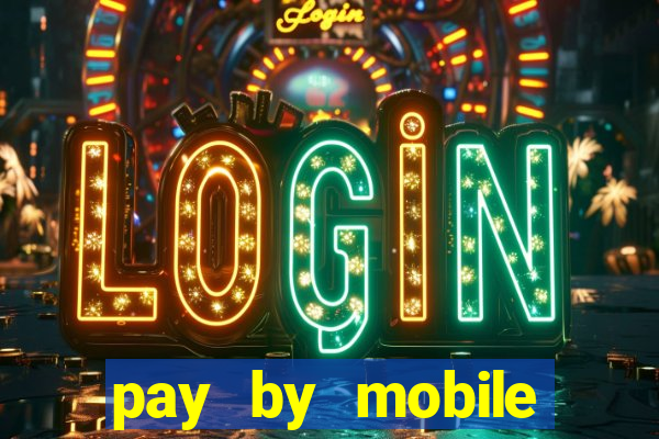 pay by mobile casino boku