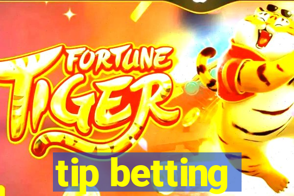 tip betting