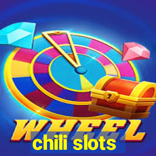 chili slots