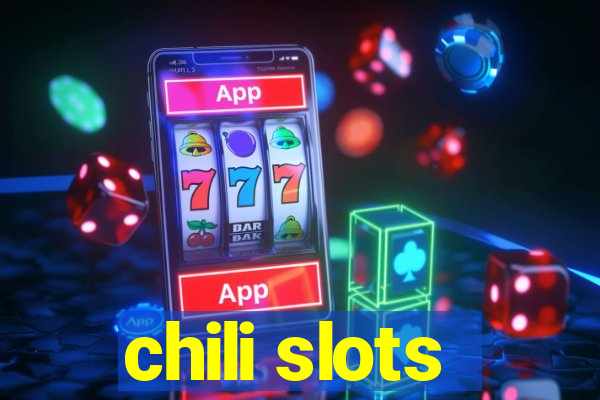 chili slots