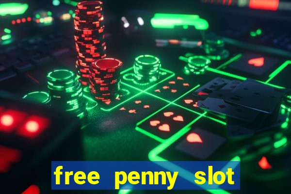 free penny slot machines com