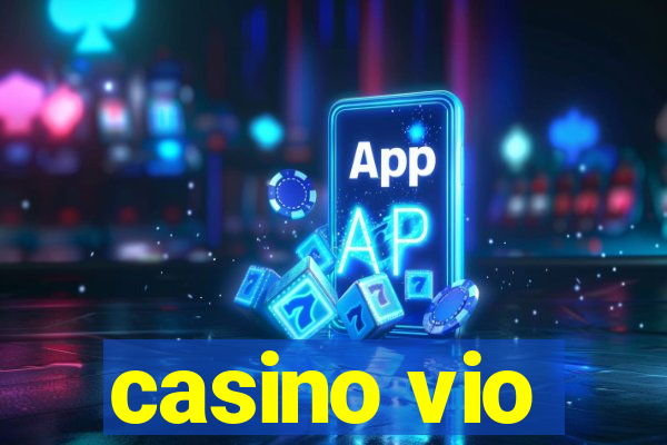 casino vio