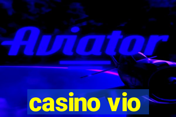 casino vio