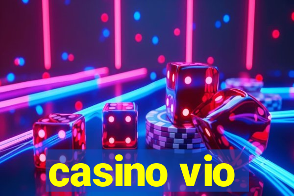 casino vio