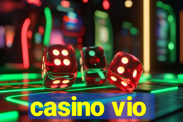 casino vio