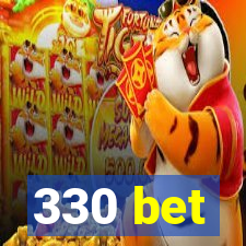 330 bet