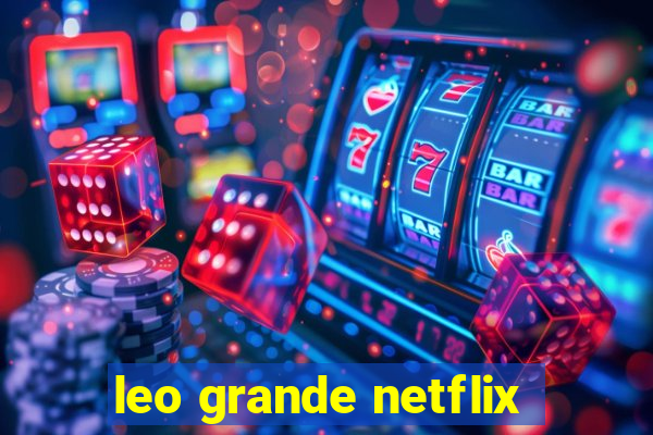 leo grande netflix