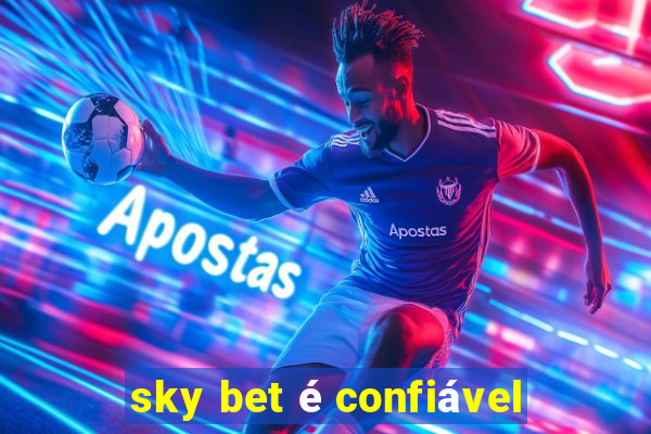 sky bet é confiável