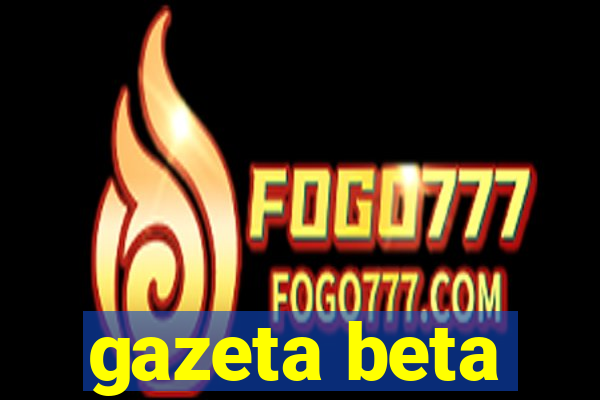 gazeta beta