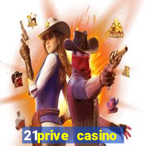 21prive casino bonus code