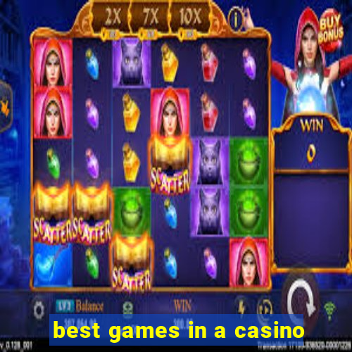 best games in a casino