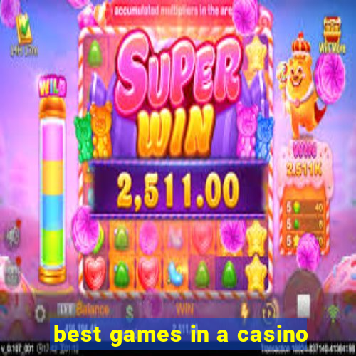 best games in a casino