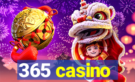 365 casino