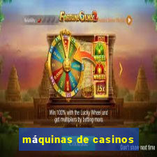 máquinas de casinos