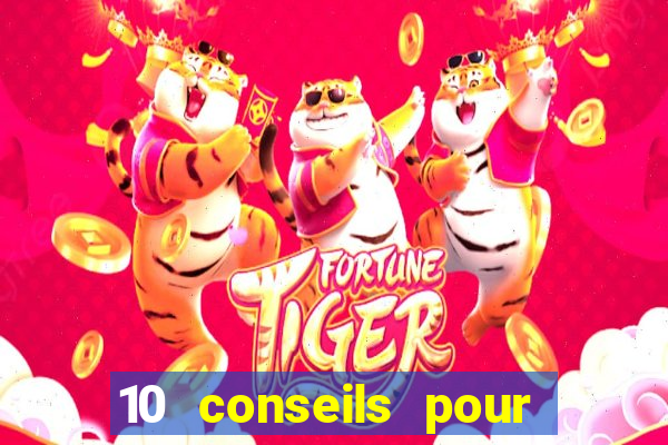 10 conseils pour une premiere visite au casino