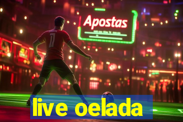 live oelada