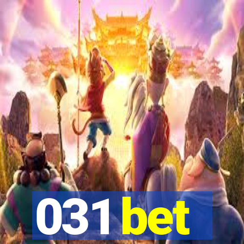 031 bet