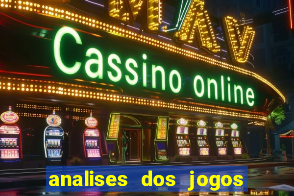 analises dos jogos de hoje