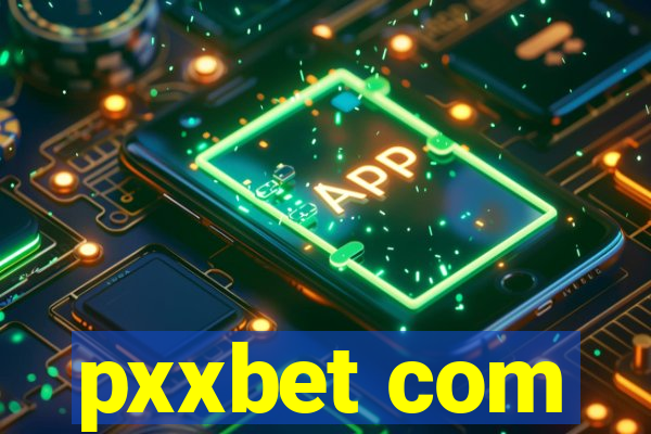 pxxbet com