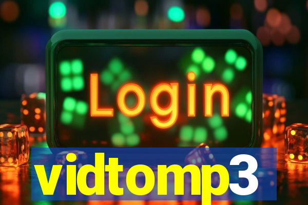 vidtomp3