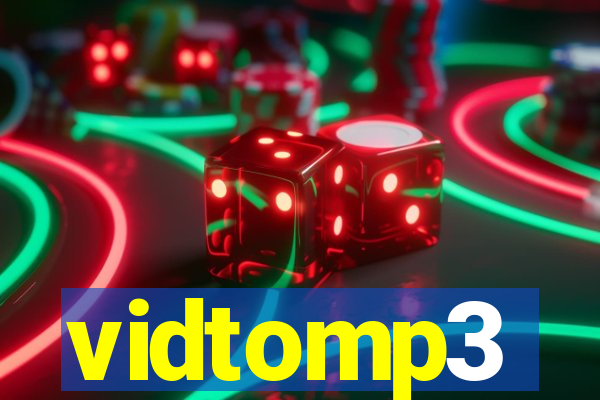 vidtomp3