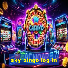 sky bingo log in