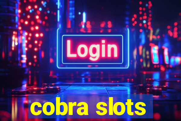 cobra slots