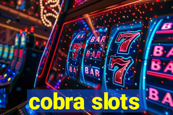 cobra slots