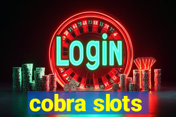 cobra slots