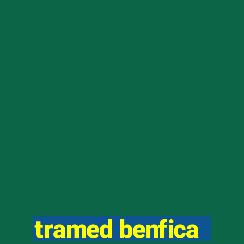 tramed benfica