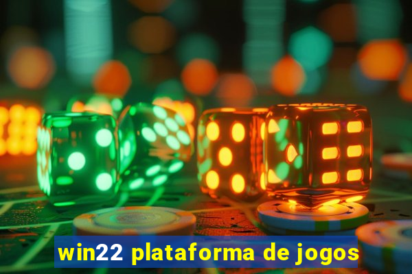 win22 plataforma de jogos