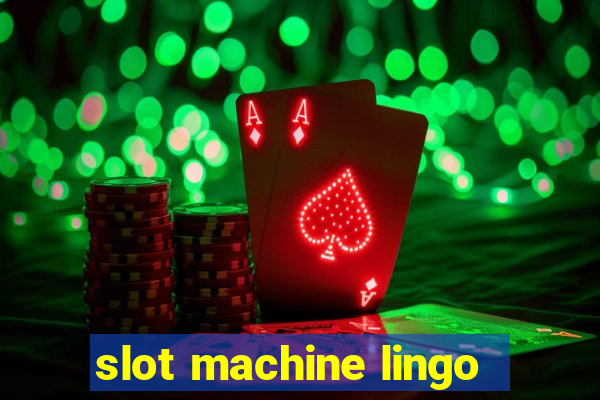 slot machine lingo