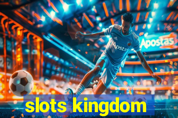 slots kingdom