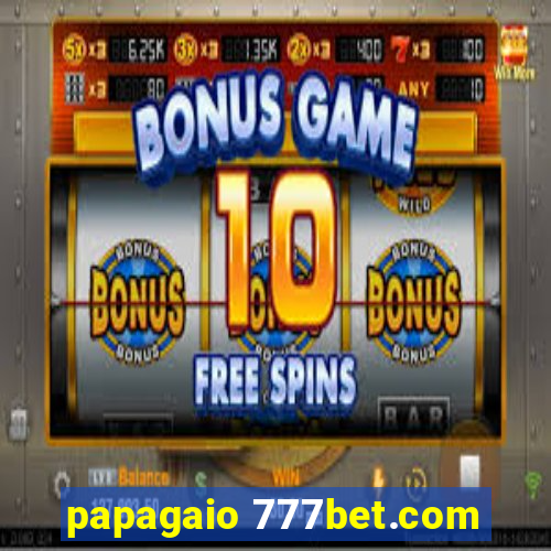 papagaio 777bet.com