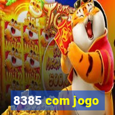 8385 com jogo