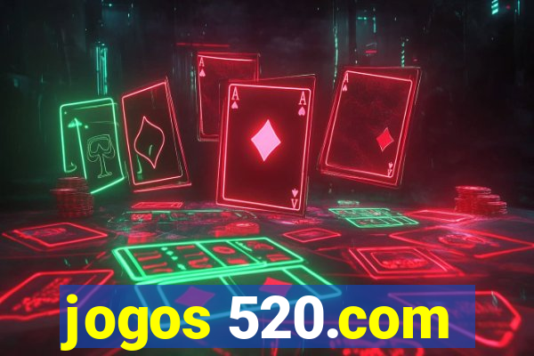 jogos 520.com