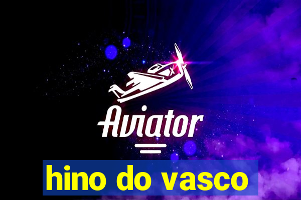 hino do vasco