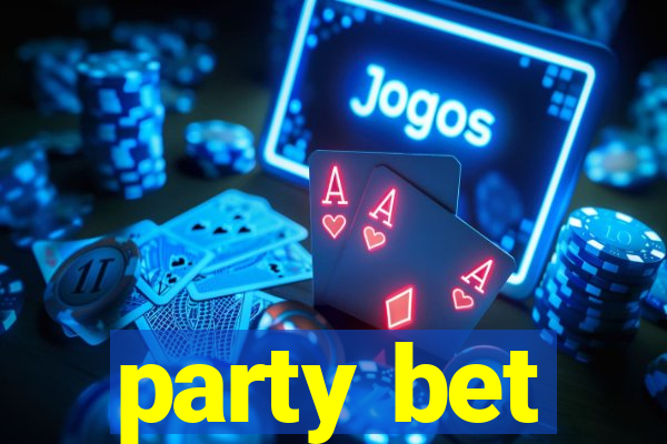 party bet