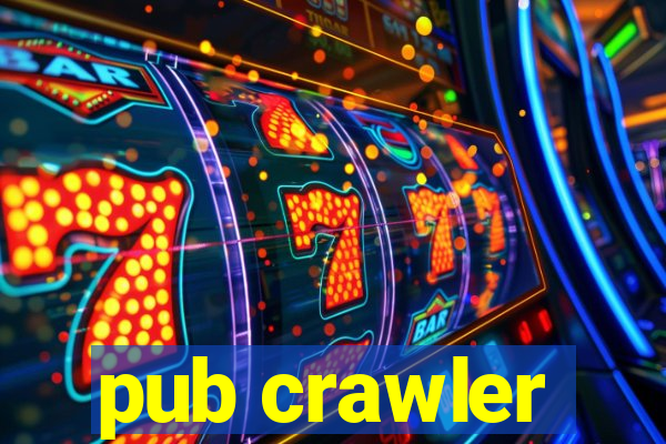 pub crawler