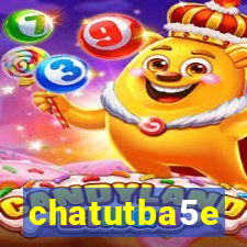 chatutba5e