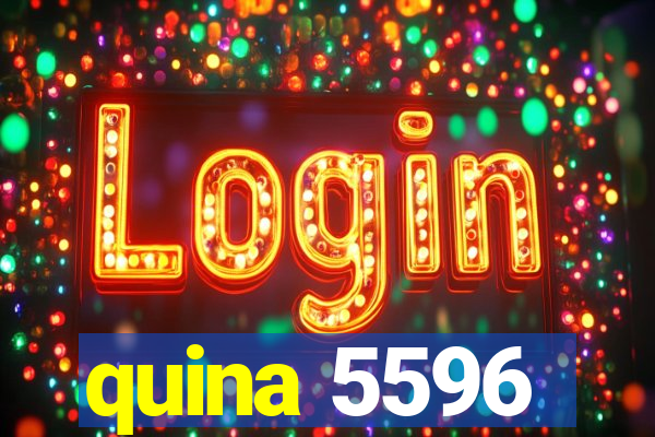 quina 5596