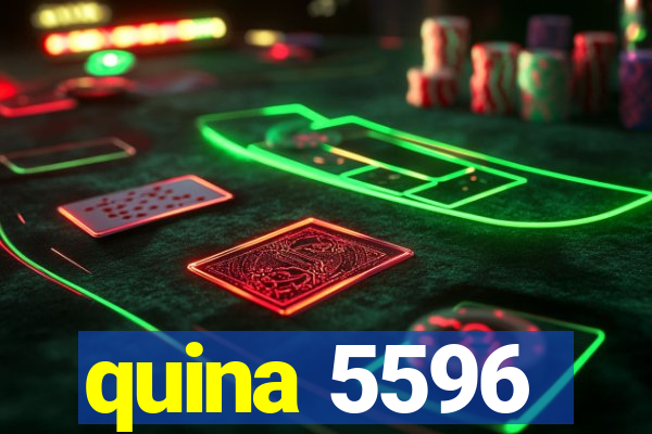 quina 5596