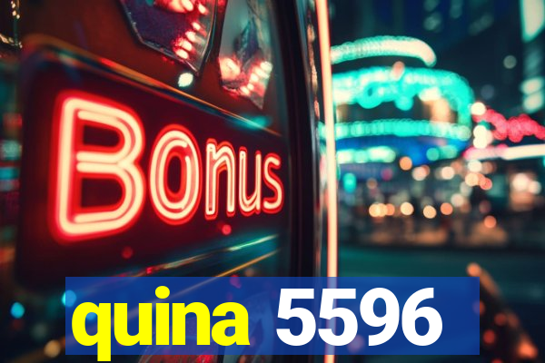 quina 5596