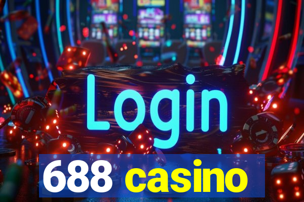 688 casino