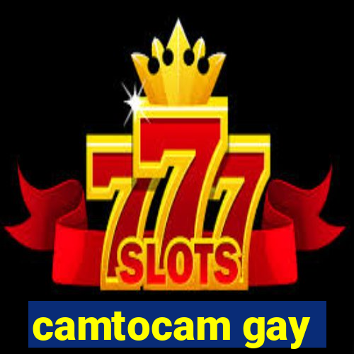 camtocam gay