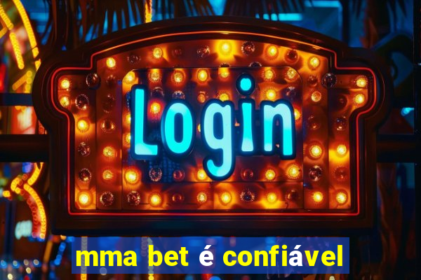 mma bet é confiável