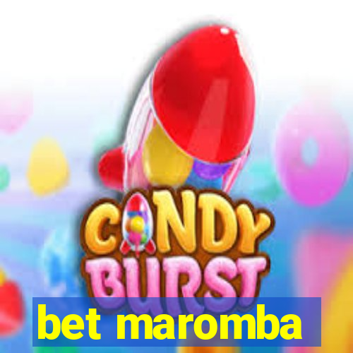 bet maromba