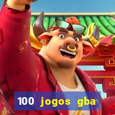 100 jogos gba download pt-br